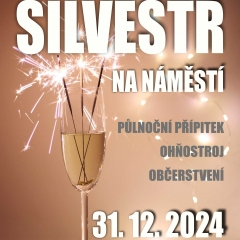 SILVESTR NA NÁMĚSTÍ 2024